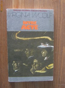 Virginia Woolf - Intre acte foto