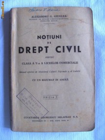 Carte veche: NOTIUNI DE DREPT CIVIL - pentru Clasa a V-a a Liceelor Comerciale, Alexandru Giuglea, 1944 foto