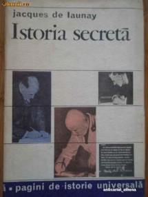 Istoria Secreta - J. De Launay foto