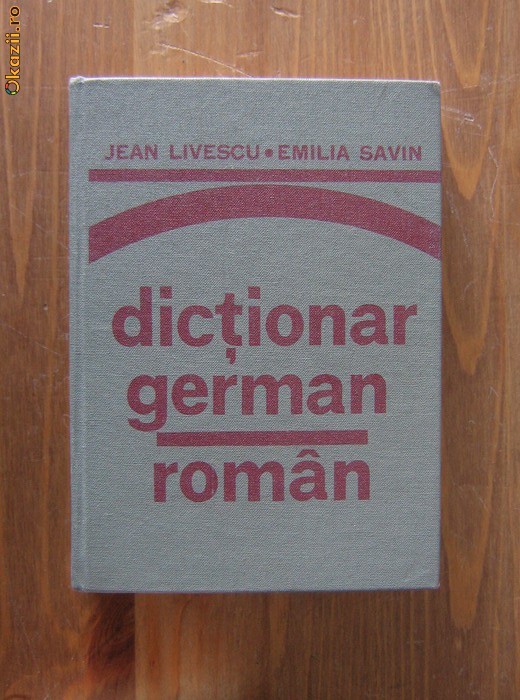 Jean Livescu - Dictionar German-Roman foto mare