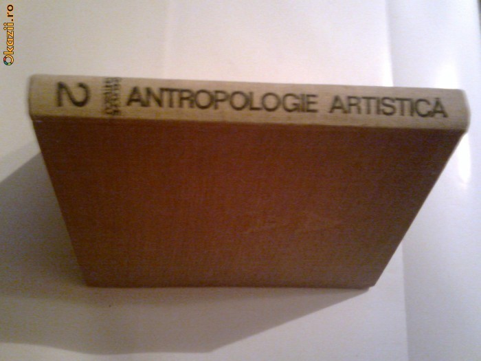 Gheorghe Ghitescu - Antropologie Artistica secolele XVIII - XX        Vol.2 foto mare