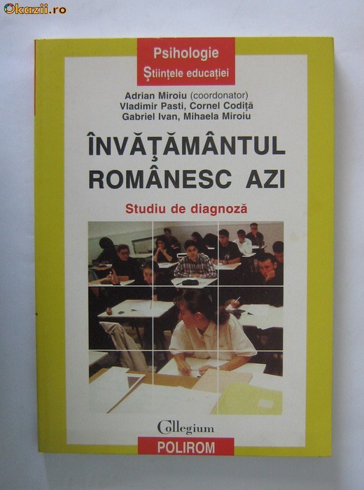 Adrian Miroiu - Invatamantul romanesc azi foto mare