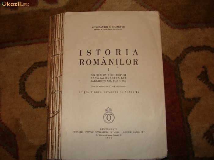 Constantin C. Giurescu - Istoria romanilor foto mare