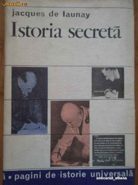 Istoria Secreta - J. De Launay foto mare