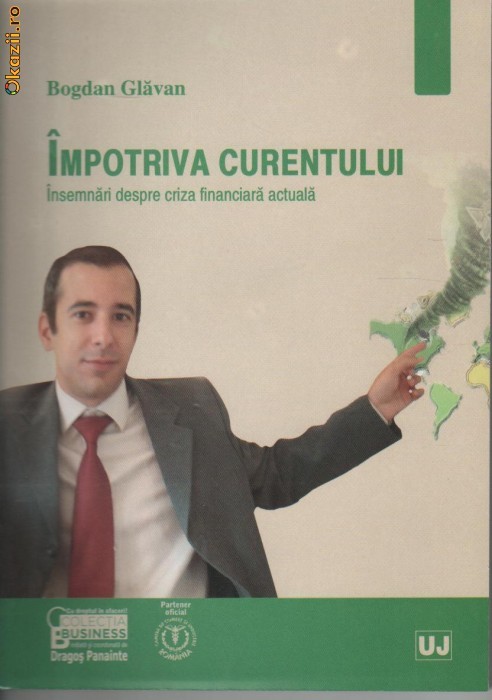 Impotriva curentului-Insemnari despre criza financiara actuala - 110183 foto mare
